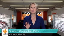 Eyeglasses Fair Oaks - Stanton Optical Fair Oaks CA Feedback