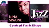 Nina Simone - Central Park Blues (HD) Officiel Seniors Jazz