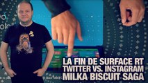 #freshnews 786 La fin de Surface RT. Twitter vs. Instagram. Milka Biscuit Saga
