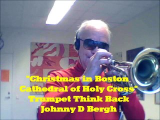 New Song from Johnny D Bergh! "Boston Church" on Trumpet!