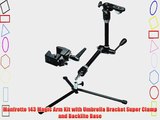 Manfrotto 143 Magic Arm Kit with Umbrella Bracket Super Clamp and Backlite Base