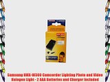 Samsung HMX-W300 Camcorder Lighting Photo and Video Halogen Light - 2 AAA Batteries and Charger