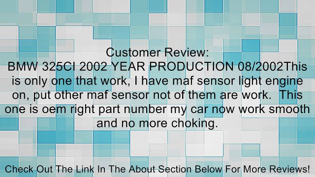 BMW Mass Air Flow Sensor MAF Siemens VDO OEM 5WK96050Z / 13621432356 Review