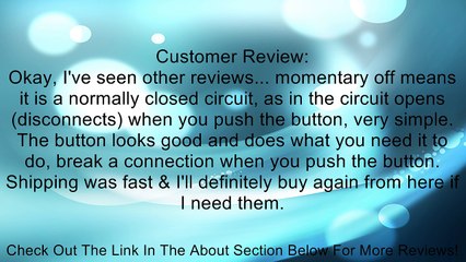 SPST PUSH BUTTON SWITCH "BLACK" MOMENTARY-OFF NORMALLY CLOSED Review