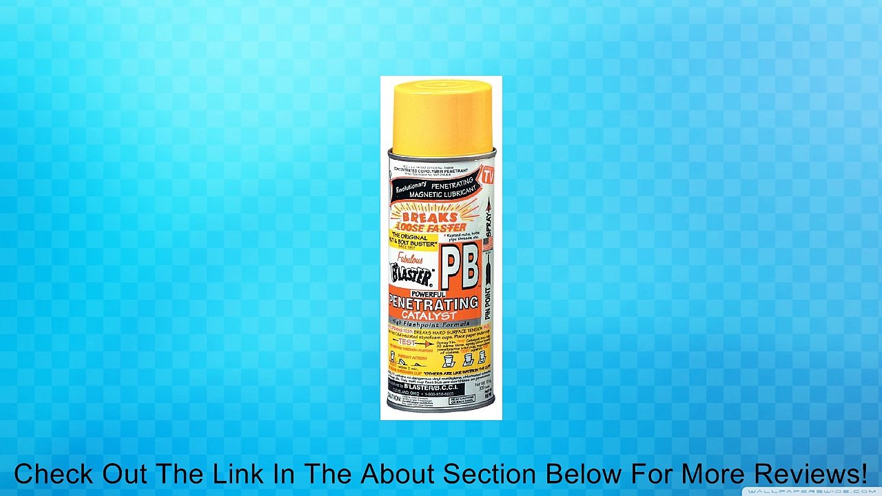 Blaster 16-PB-pk12 Penetrating Catalyst - 11 oz., (Pack of 12) Review