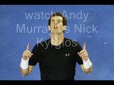 watch Andy Murray vs Nick Kyrgios online live 27 jan