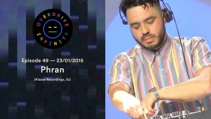 PHRAN - Overdrive Infinity