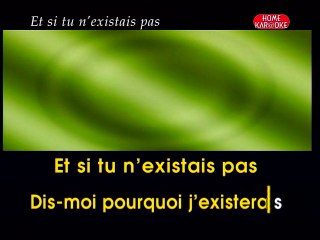 KARAOKE JO DASSIN - Et si tu n'existais pas