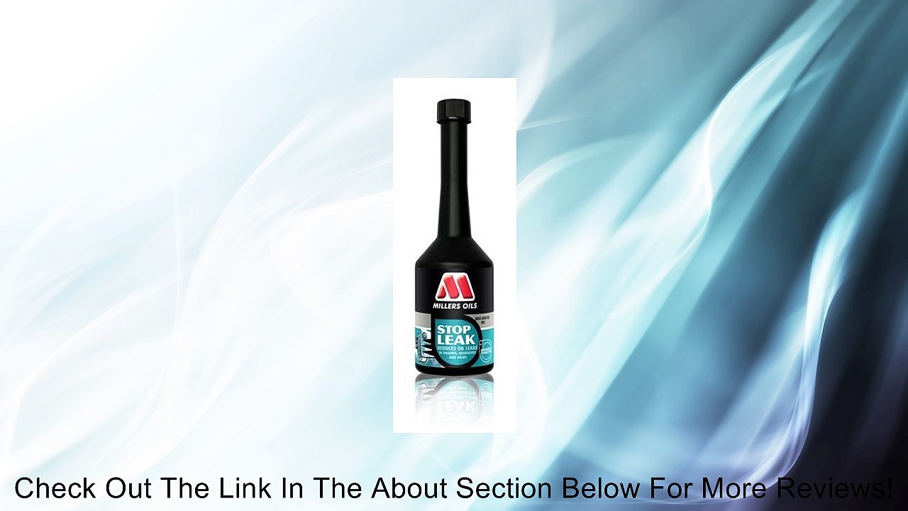 Millers Oils-Car Engine Oil Stop Leak Sealer Petrol & Diesel Car Van Also Seals Gearbox Differentials Review
