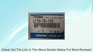 Genuine Mazda (LF70-15-170) Thermostat Cover Review