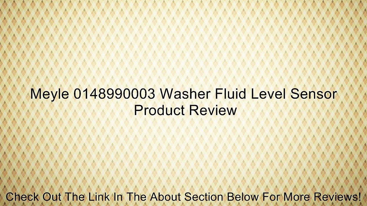 Meyle 0148990003 Washer Fluid Level Sensor Review