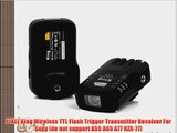 PIXEL King Wireless TTL Flash Trigger Transmitter Receiver For Sony (do not support A55 A65