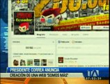Presidente Correa anunció la creación de la pagina web “Somos más”