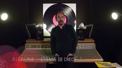 Alcaline, l'Instant avec Étienne de Crécy