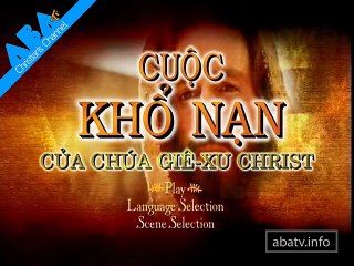 PHIM - Cuoc Kho Nan Cua Dang Christ (phan 1)