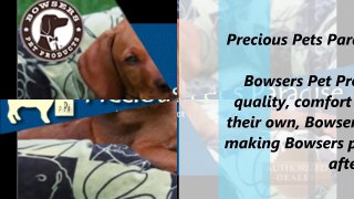 Precious Pets Paradise : Bowser Dog Beds