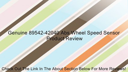 Genuine 89542-42040 Abs Wheel Speed Sensor Review