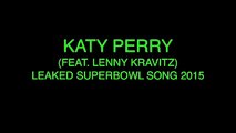 Katy Perry Lenny Kravitz  Superbowl Song 2015
