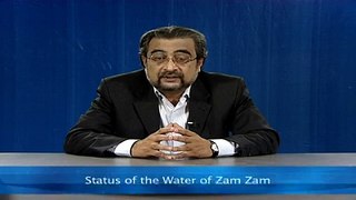Status of the Water of Zam Zam (Some Misconceptions)