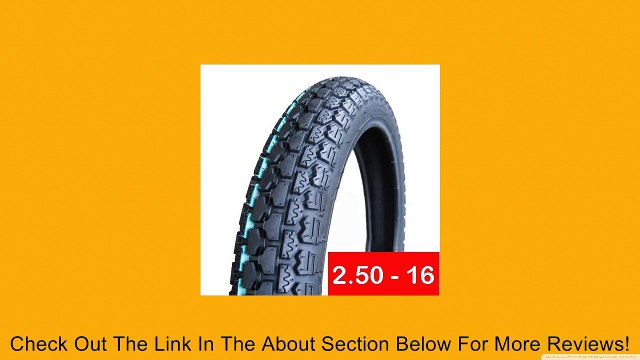 Tire Size 2.50 - 16 Sport Performance Motorcycle Dual On/Off Road Review