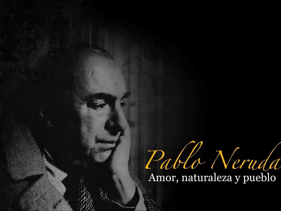PABLO NERUDA (1904-24 EYLÜL 1973) ATAHUALPA YUPANQUI: Tum tum mañanita...