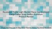 Recessed Trailer Light Bucket Race Car Enclosed CargoTrailer Shop NHRA Aluminum Review