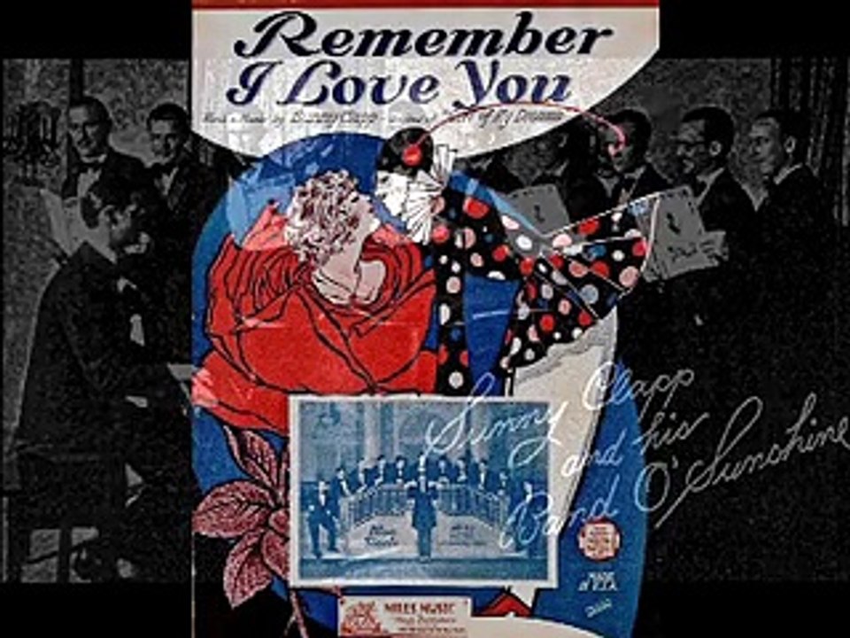 Sunny Clapp & His Band O' Sunshine - Remember I Love You