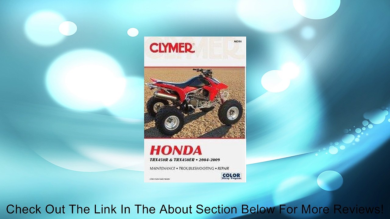CLYMER SERVICE MANUAL HONDA TRX450R, Manufacturer: CLYMER, Manufacturer Part Number: M201-AD, Stock Photo - Actual parts may vary. Review