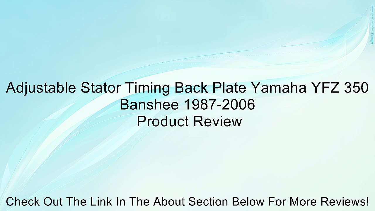 Adjustable Stator Timing Back Plate Yamaha YFZ 350 Banshee 1987-2006 Review