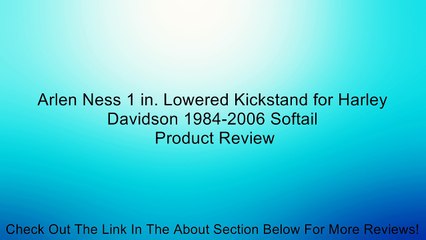 Arlen Ness 1 in. Lowered Kickstand for Harley Davidson 1984-2006 Softail Review