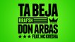 Don Arbas ft. Mc Kresha - Ta beja rrafsh