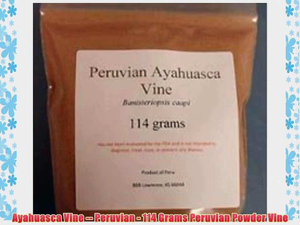 Ayahuasca Vine -- Peruvian - 114 Grams Peruvian Powder Vine
