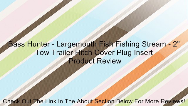 Bass Hunter - Largemouth Fish Fishing Stream - 2 Tow Trailer Hitch Cover Plug Insert Review