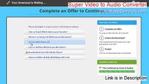 Super Video to Audio Converter Full [Free of Risk Download 2015]