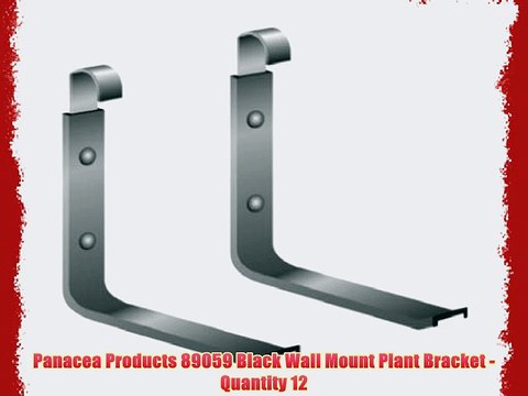 Panacea Products 89059 Black Wall Mount Plant Bracket - Quantity 12