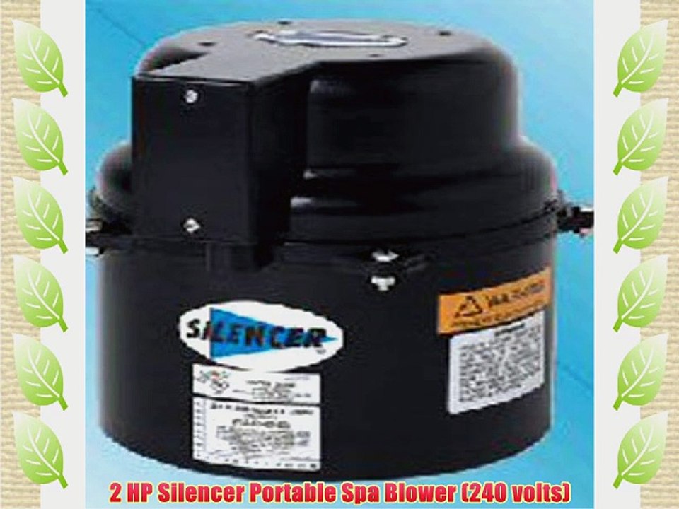 2 HP Silencer Portable Spa Blower (240 volts)