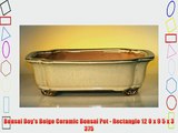 Bonsai Boy's Beige Ceramic Bonsai Pot - Rectangle 12 0 x 9 5 x 3 375