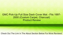 GMC Pick-Up Full Size Dash Cover Mat - Fits 1997-2000 (Custom Carpet, Charcoal) Review
