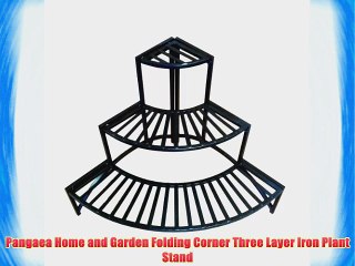 Pangaea Home and Garden Folding Corner Three Layer Iron Plant Stand
