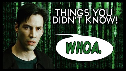 7 Things You (Probably) Didn't Know About The Matrix
