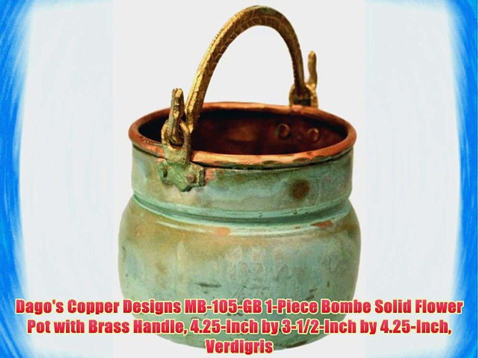 Dago's Copper Designs MB-105-GB 1-Piece Bombe Solid Flower Pot with Brass Handle 4.25-Inch