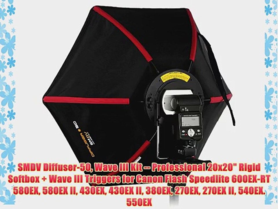SMDV Diffuser-50 Wave III Kit -- Professional 20x20 Rigid Softbox   Wave III Triggers for Canon