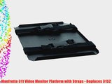 Manfrotto 311 Video Monitor Platform with Straps - Replaces 3152
