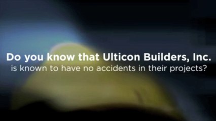 Zero Accidents in Ulticon Builders Projects