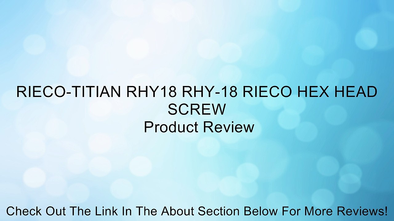 RIECO-TITIAN RHY18 RHY-18 RIECO HEX HEAD SCREW Review