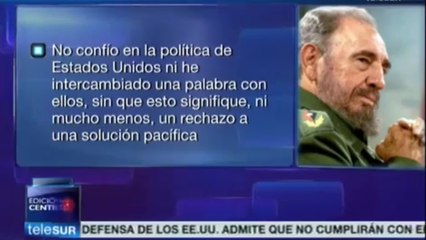 États-Unis: Fidel Castro n'a «pas confiance dans leur politique»