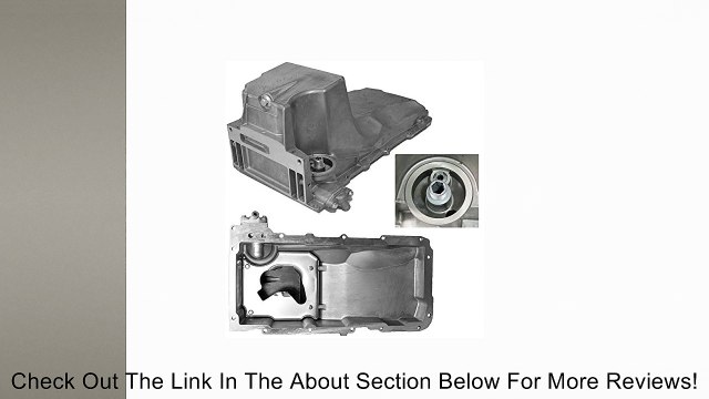 APDTY 375246 Oil Pan Assembly w/Drain Plug (OE Aluminum Design; 12579273) Review