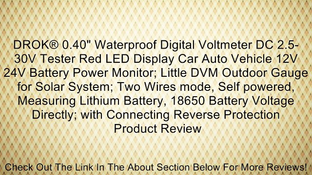 DROK® 0.40 Waterproof Digital Voltmeter DC 2.5-30V Tester Red LED Display Car Auto Vehicle 12V 24V Battery Power Monitor; Little DVM Outdoor Gauge for Solar System; Two Wires mode, Self powered, Measuring Lithium Battery, 18650 Battery Voltage Directly;