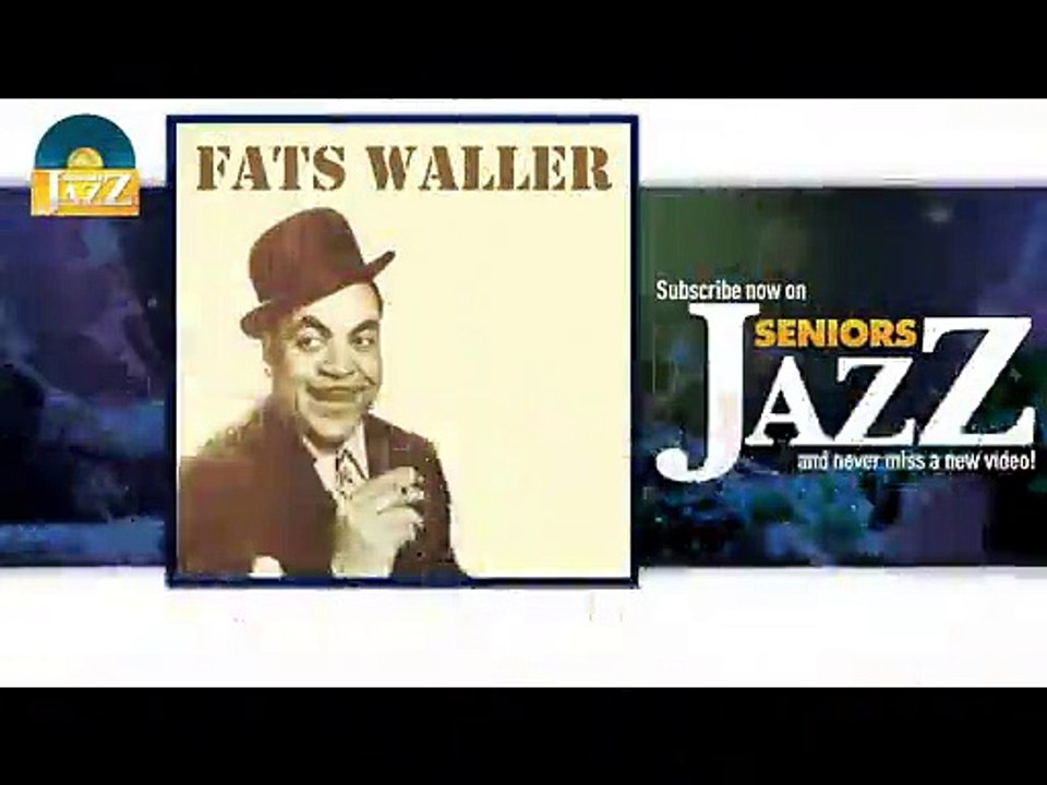 Fats Waller - Bessie Bessie Bessie (HD) Officiel Seniors Jazz