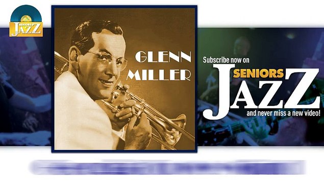 Glenn Miller - Georgia On My Mind (HD) Officiel Seniors Jazz